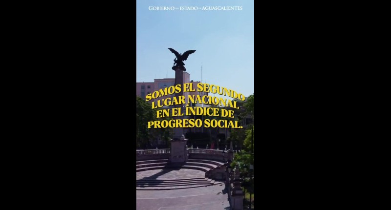 AGUASCALIENTES ES EL SEGUNDO LUGAR NACIONAL EN ÍNDICE DE PROGRESO SOCIAL | VIDEO 